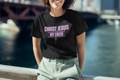 JESUS CHRIST MY CREED UNISEX BLACK TEE